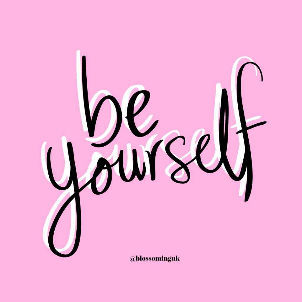 be yourself - blossoming uk